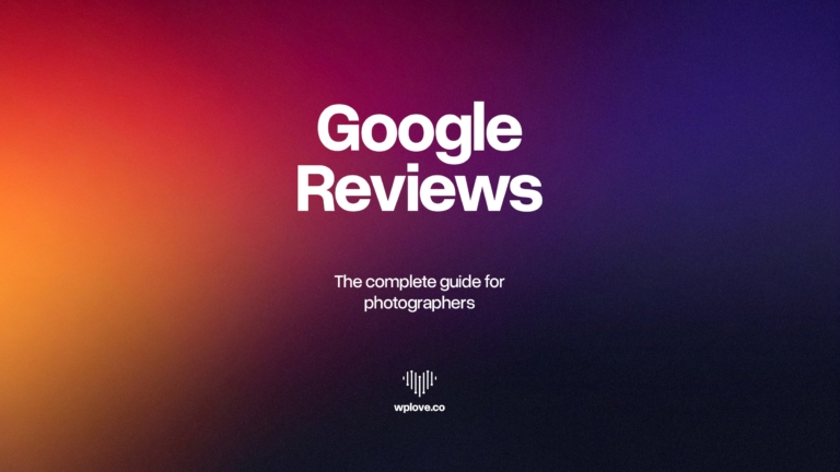 Google Reviews: The Complete Guide For Photographers 21 google reviews guide